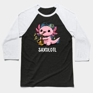 Saxy Axolotl Baseball T-Shirt